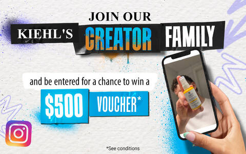 Promote your favourite Kiehl's products and win a $500 voucher