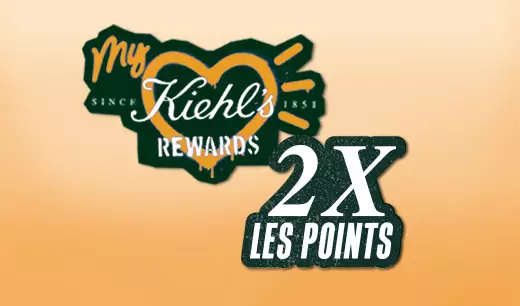 KIEHL'S VOUS GATE : -20% & 2x POINTS!