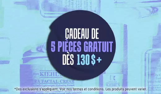 Recevez un cadeau de 5 pieces gratuit sur les commandes $130+.