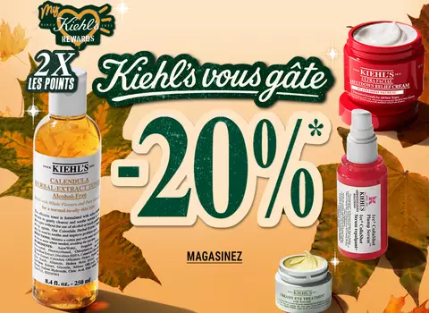 KIEHL'S VOUS GATE : -20% & 2x POINTS!