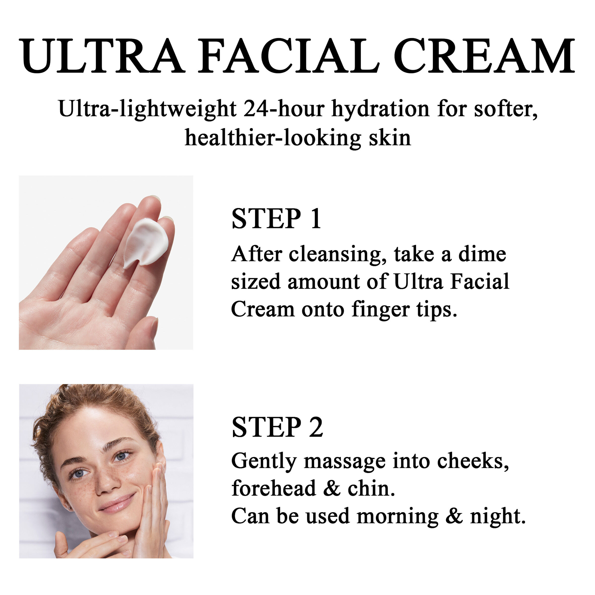 Step 1: take dime amount onto finger tips, Step 2: massage onto face